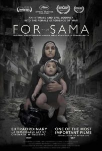 For Sama - documentary on the Syrian War.